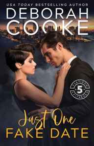 Title: Just One Fake Date: A Contemporary Romance, Author: Deborah Cooke