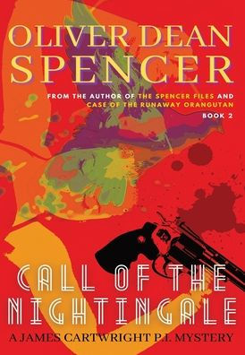 Call of the Nightingale by Oliver Dean Spencer, Hardcover