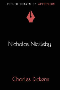 Title: Nicholas Nickleby, Author: Charles Dickens