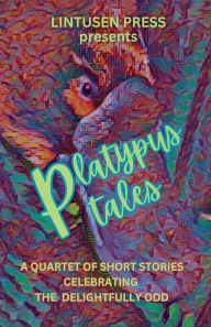 Title: Platypus Tales, Author: Lintusen Press