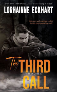 Title: The Third Call, Author: Lorhainne Eckhart