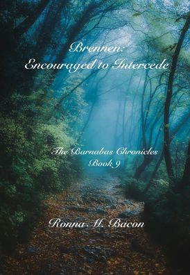 Brennen: Encouraged to Intercede