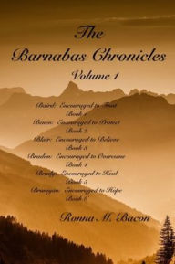 Title: The Barnabas Chronicles Volume 1, Author: Ronna m Bacon