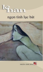 Title: Ng?n Tình L?c Bát (hard cover), Author: Han Le