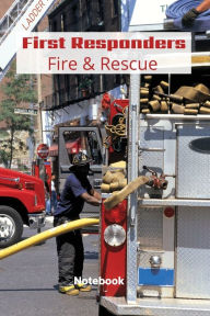 Title: First Responder Fire And Rescue: Proud To Serve, Author: Sharon Purtill