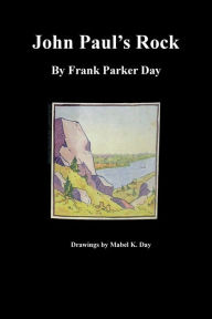 Title: John Paul's Rock, Author: Frank Parker Day