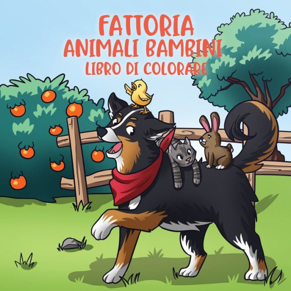 Fattoria animali bambini libro di colorare: Per bambini dai 4 agli 8 anni