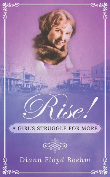 Rise! A Girl's Struggle for More