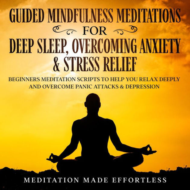 Guided Meditations For Deep Sleep, Anxiety & Stress Relief