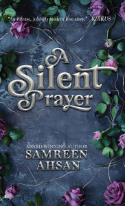 Title: A Silent Prayer - 10th Anniversary Canadian Edition, Author: Samreen Ahsan