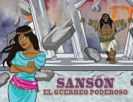 Title: Sansón, el guerrero poderoso, Author: Bible Pathway Adventures