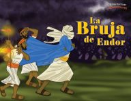 Title: La bruja de Endor: Las aventuras del rey Saúl, Author: Bible Pathway Adventures