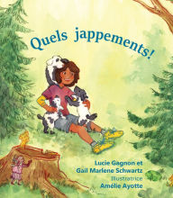 Title: Quels jappements!, Author: Gail Marlene Schwartz