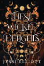 These Wicked Delights