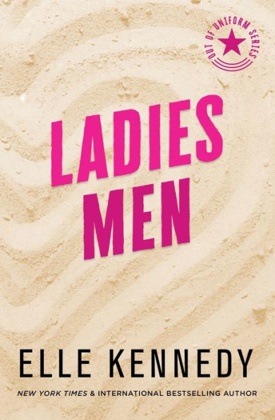 Ladies Men (Out of Uniform Series #3)
