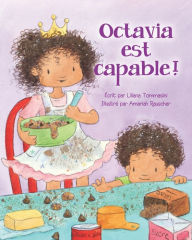 Title: Octavia est capable!, Author: Amariah Rauscher
