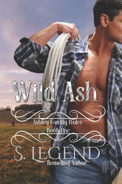 Wild Ash: (Ashley Family Rules Book One)