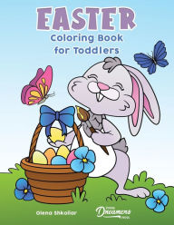 Title: Easter Coloring Book for Toddlers: Coloring Book for Kids Ages 2-4, Author: Young Dreamers Press