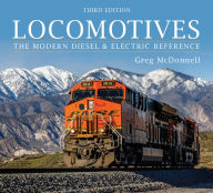 Title: Locomotives: The Modern Diesel and Electric Reference, Author: Greg McDonnell