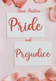 Title: Pride and Prejudice: (Revised and Illustrated), Author: Jane Austen