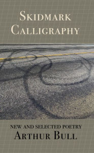 Title: Skidmark Calligraphy, Author: Arthur Bull