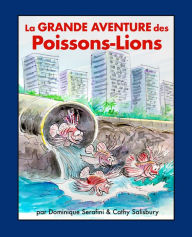 Title: La Grande Aventure des Poissons-Lions, Author: Dominique Serafini