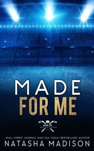 Title: Made For Me (Special Edition Paperback), Author: Natasha Madison