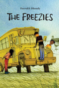 Title: The Freezies, Author: Farrukh Dhondy