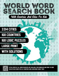 Title: World Word Search Book with Countries and Cities For Kids: Countries of the World & their Main Cities Word Search Activity Book with 3,314 Cities and 168 Countries in Large print, Author: Aria Capri Publishing