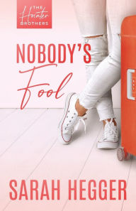 Title: Nobody's Fool, Author: Sarah Hegger