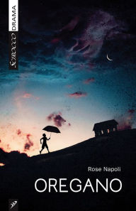 Title: Oregano, Author: Rose Napoli