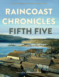 Title: Raincoast Chronicles: Fifth Five, Author: Jean Barman