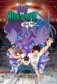 Title: The God of High School Volume Two: A WEBTOON Unscrolled Graphic Novel, Author: Yongje Park