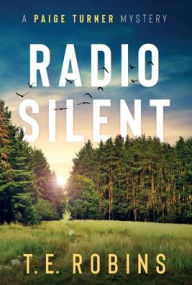 Title: Radio Silent, Author: T E Robins