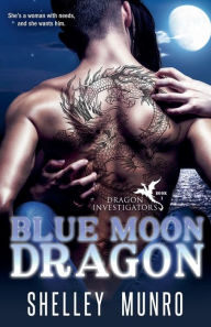 Title: Blue Moon Dragon, Author: Shelley Munro