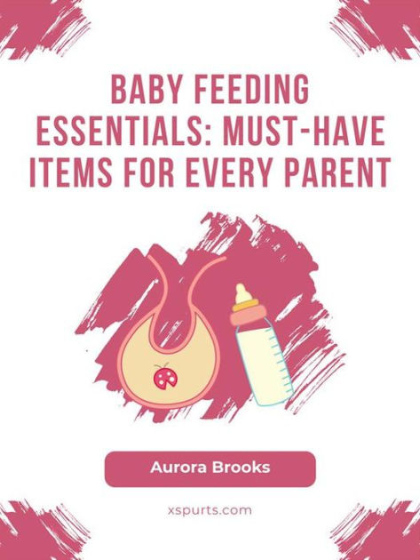 Baby Feeding Essentials  Baby feeding, Feeding essentials, New