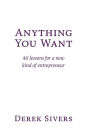 Anything You Want: 40 lessons for a new kind of entrepreneur