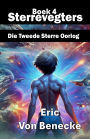 Sterrevegters 4: Die Tweede Sterre Oorlog