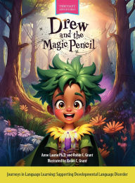 Title: Drew and the Magic Pencil, Author: Anne Laurie