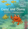 Coral and Ooma: Crabby Tidepool Tales