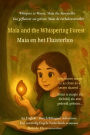 Maia and the Whispering Forest (An English - Dutch Bilingual Adventure): A bilingual English-Dutch children's adventure about courage, friendship, and the magic of a whispering forest