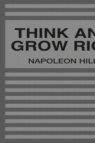 Title: Think and Grow Rich, Author: Napoleon Hill