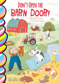 Title: Don't Open the Barn Door!, Author: Elena Sturgess