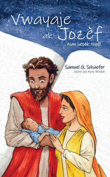 Vwayaje ak Jozèf: Nan Lepòk Nwèl
