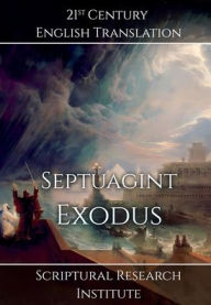 Title: Septuagint - Exodus, Author: Scriptural Research Institute