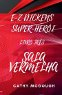 E-Z Dickens Super-Herï¿½i Livro 3 Portuguese Edition: Sala Vermelha