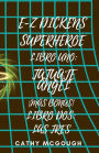 E-Z Dickens Superhï¿½roe Libros 1 Y 2 Spanish Edition: Tatuaje ï¿½ngel: Las Tres
