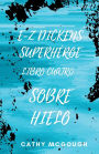 E-Z Dickens Superhï¿½roe Libro 4 Spanish Edition: Sobre Hielo