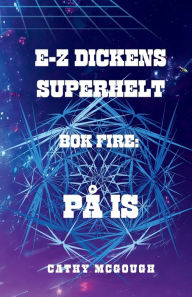 Title: E-Z Dickens Superhelt BOK Fire: Pï¿½ Is, Author: Cathy McGough