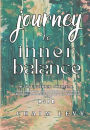 Journey to Inner Balance: :90 Day Guided Journal that empowers you towards consistency and balance using MSBR